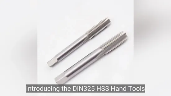 DIN325 HSS Hand Tools Hand Taps